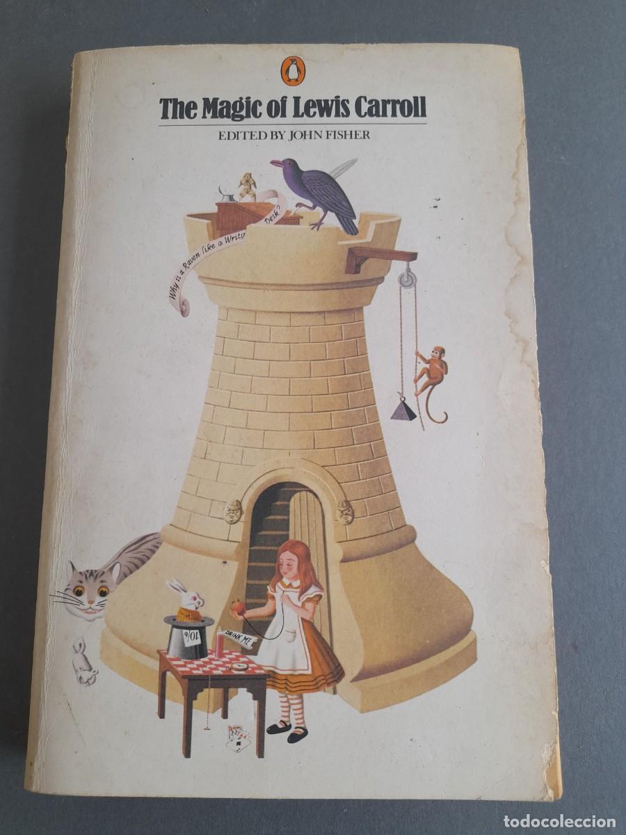 Libros de segunda mano: The magic of lewis Carroll, editado by John fisher, penguin 1975