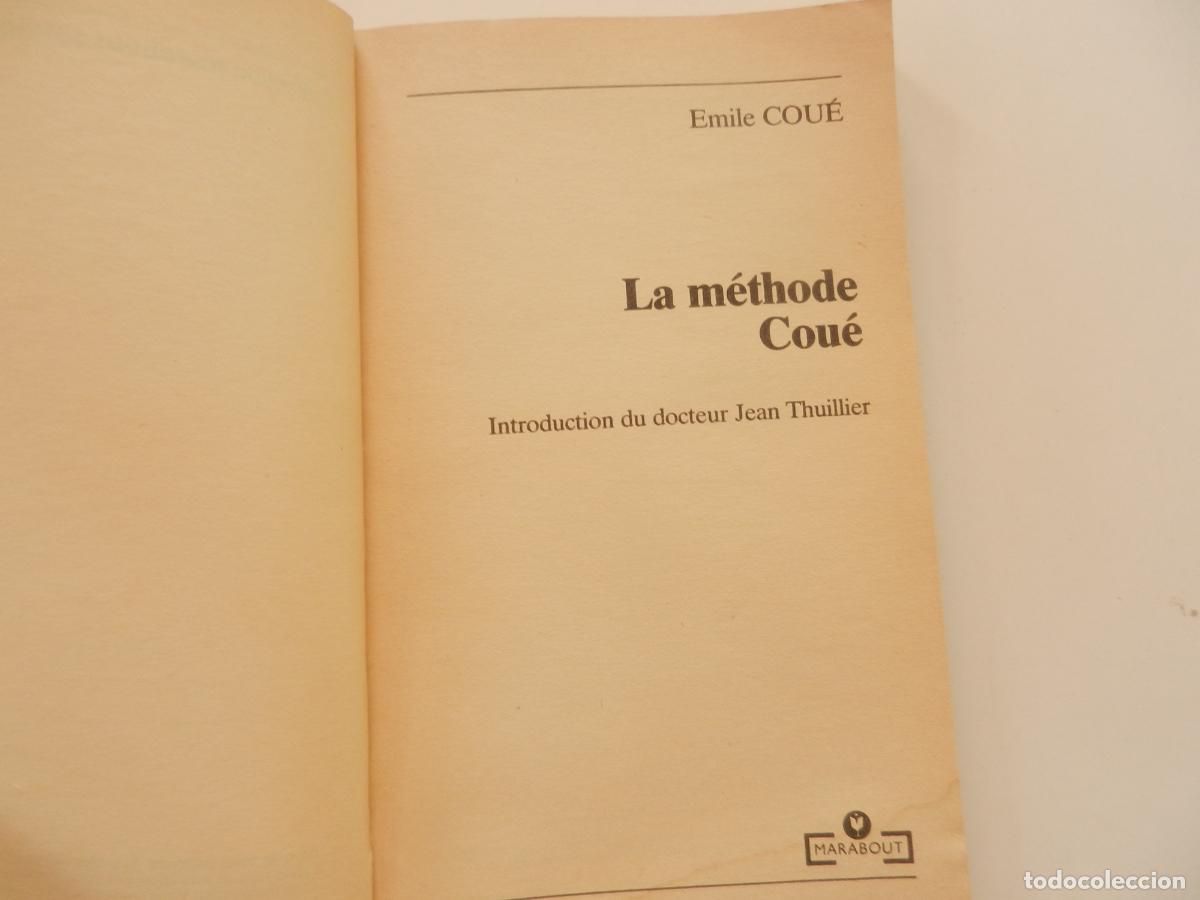 Libros de segunda mano: LA M&Eacute;THODE COU&Eacute; - EMILE COU&Eacute; - MARABOUT 1989 - EN FRANC&Eacute;S - Foto 2