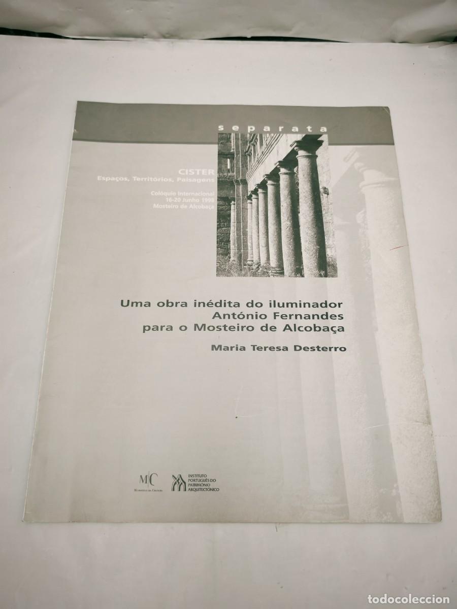 Libros de segunda mano: Uma obra in&eacute;dita do iluminador Ant&oacute;nio Fernandes para o Mosteiro de Alcoba&ccedil;a (FIRMA AUTOR)
