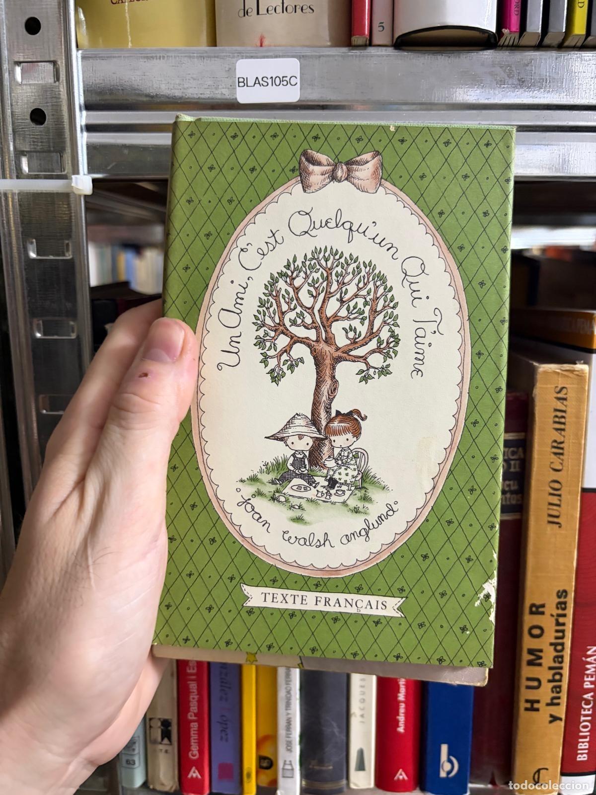 Libros de segunda mano: BLAS105C - Joan Walsh Anglund - Un ami, c&rsquo;est quelqu&rsquo;un qui t&rsquo;aime