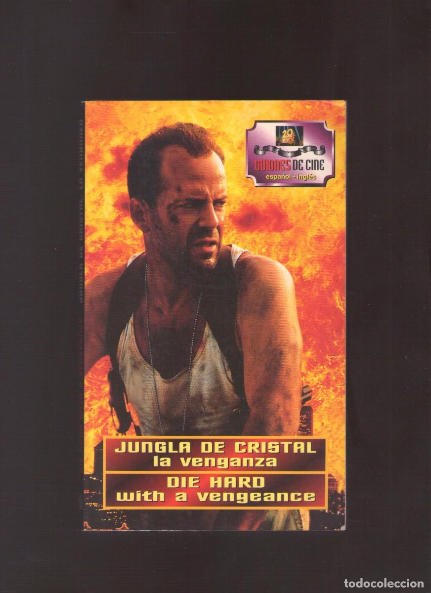 Libros de segunda mano: Bd. Jungla de Cristal. La venganza / Die Hard. With a vengeance. Guiones de cine espa&ntilde;ol-ingl&eacute;s