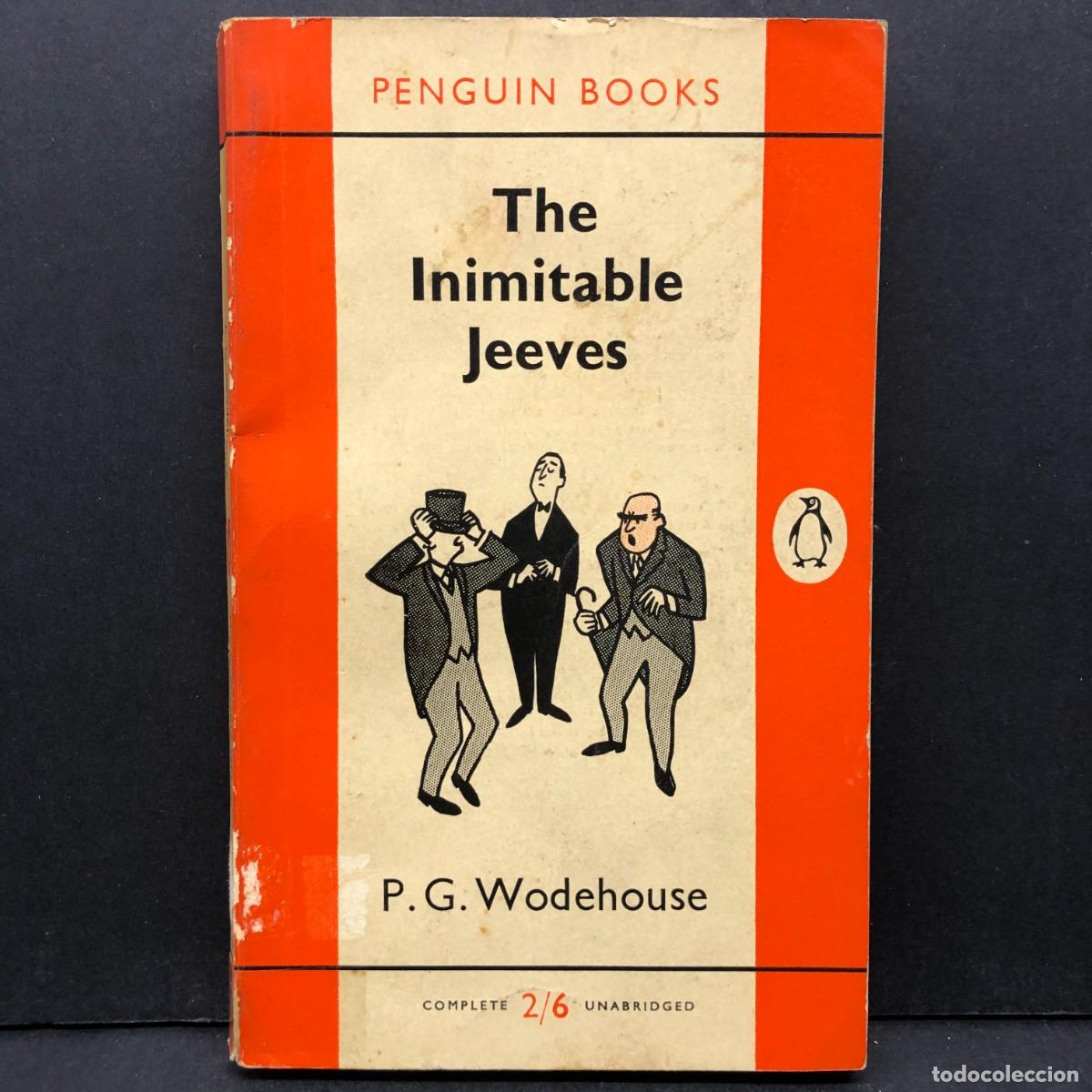 Libros de segunda mano: THE INIMITABLE JEEVES - PENGUIN BOOKS - P. G. WODEHOUSE - COMPLETE UNABRIDGED / 453