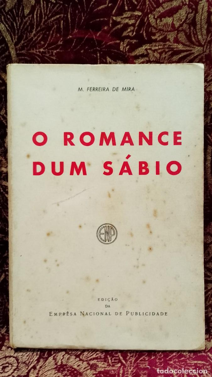 Libros de segunda mano: O Romance dum S&aacute;bio 1942 M. Ferreira de Mira