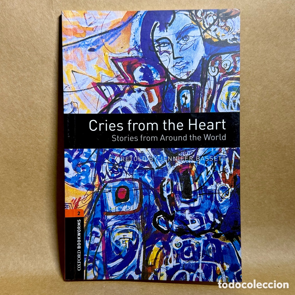 Libros de segunda mano: Cries from the Heart &ndash; Jennifer Bassett &ndash; Oxford Bookworms Stage 2 &ndash; Ingl&eacute;s