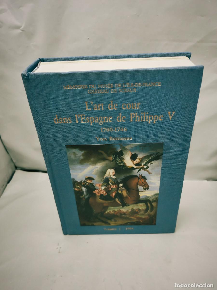 Libri di seconda mano: L'art de Cour dans L'Espagne de Philippe V, 1700-1746, Vol. I 1993 (Dedicatoria y firma de autor)