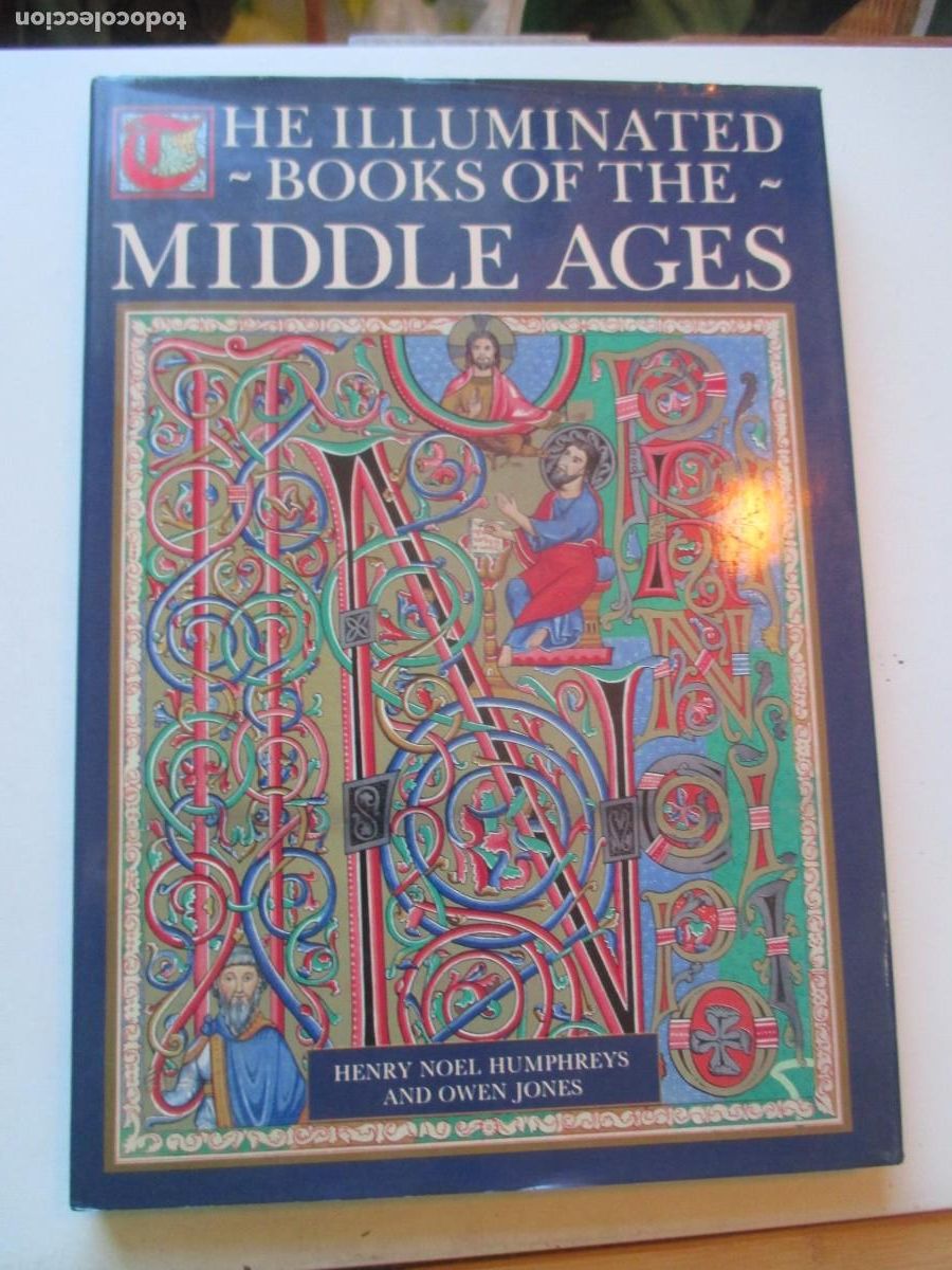 Libros de segunda mano: HENRY NOEL HUMPHREYS, OWEN JONES The illuminated books of the middle ages (ingl&eacute;s) W42407