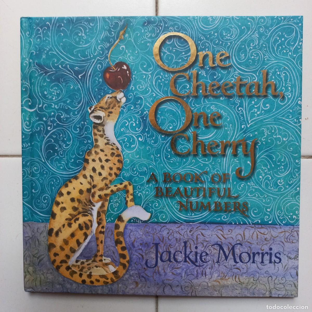 Libros de segunda mano: One cheetah, One cherry. A book of beautiful numbers. Jackie Morris