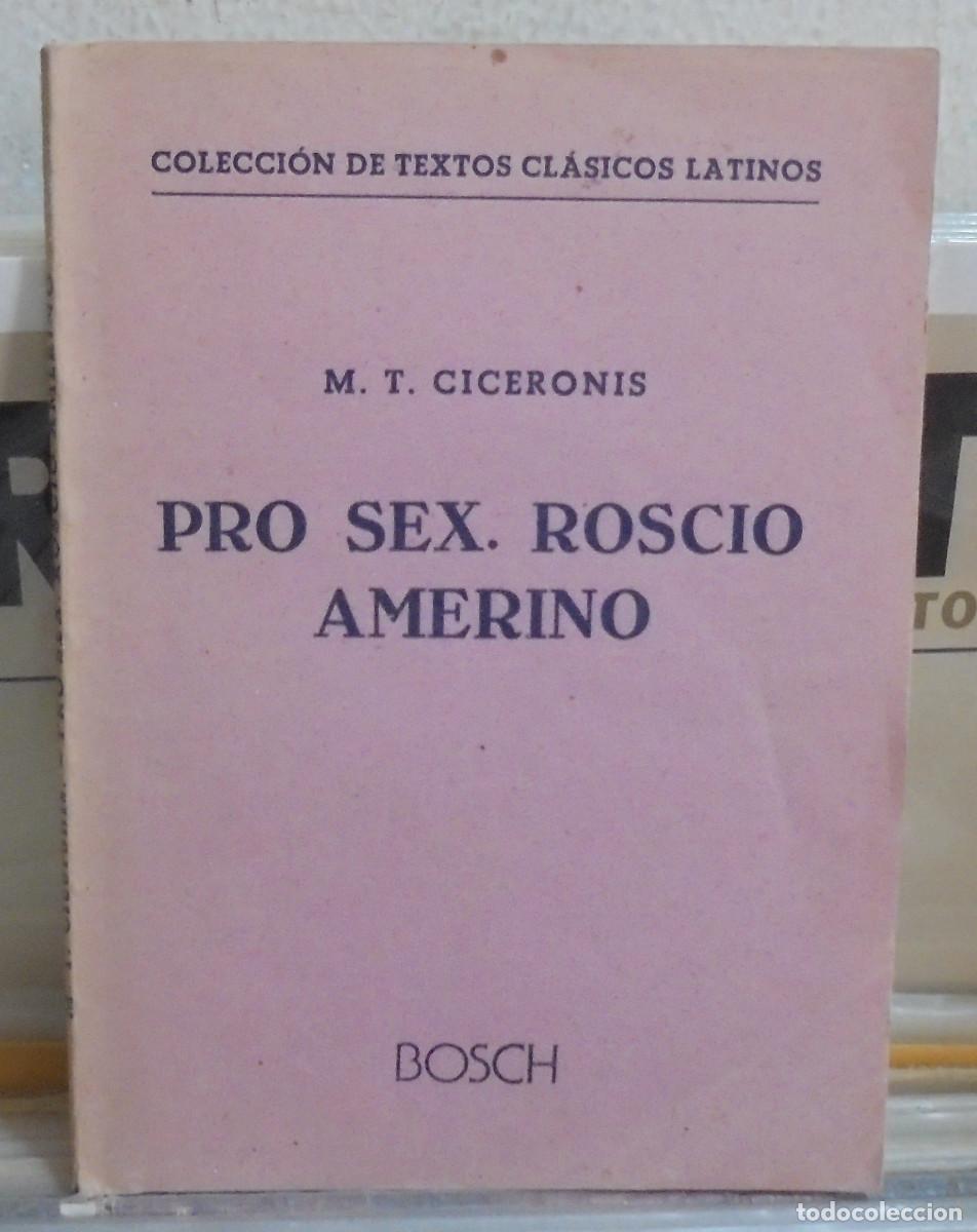 Libros de segunda mano: Pro sex, roscio amerino. M. T. Ciceronis. Texto en lat&iacute;n