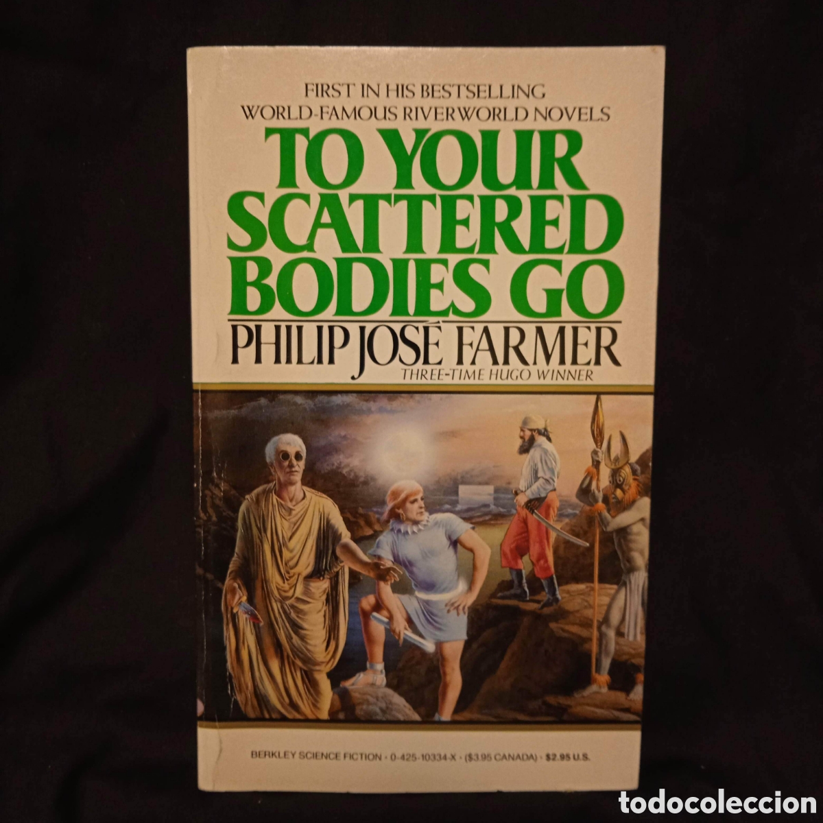 Libros de segunda mano: TO YOUR SCATTERED BODIES GO - PHILIP JOS&Eacute; FARMER - BERKLEY 1986 #VINTAGESF