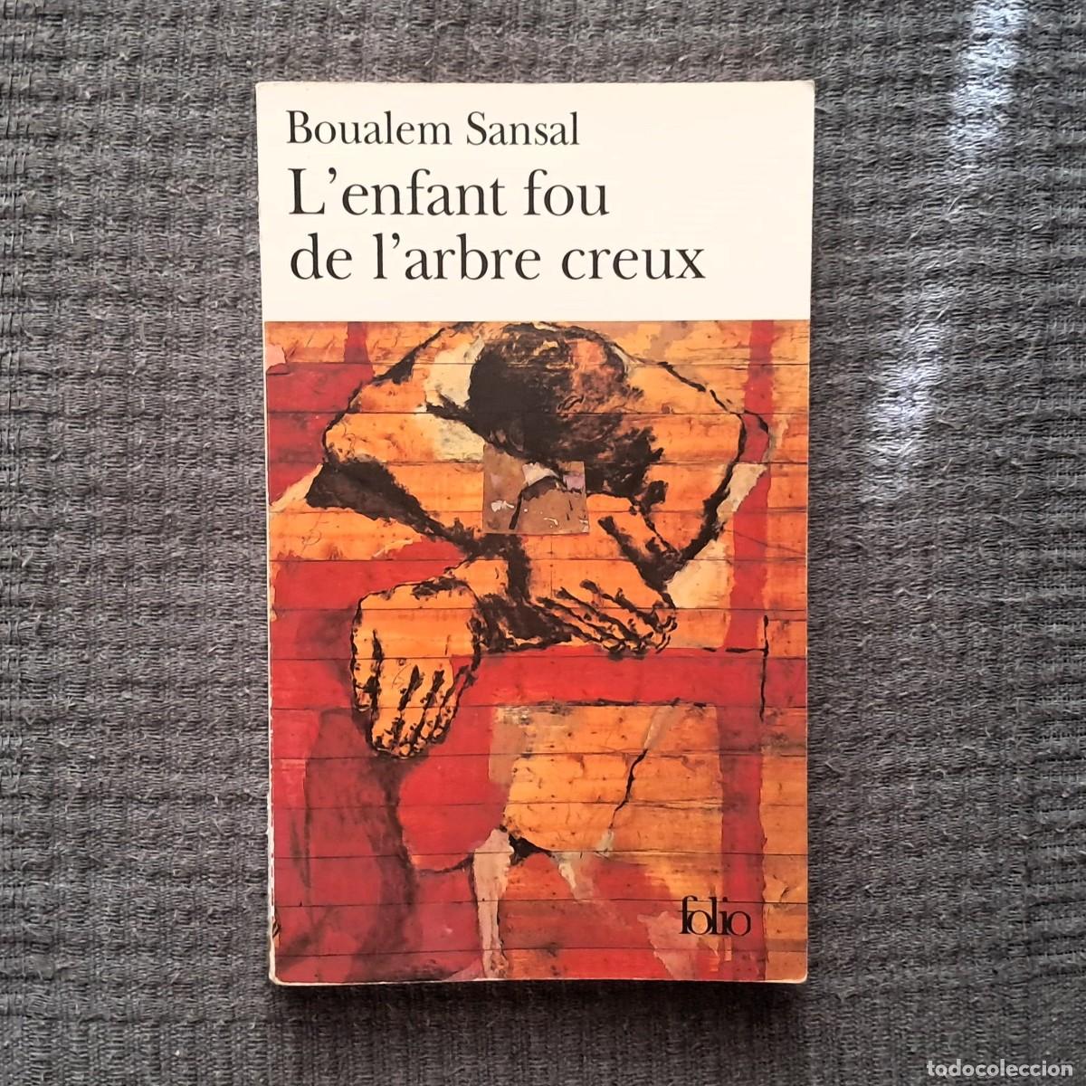 Libros de segunda mano: L'ENFANT FOU DE L'ARBRE CREUX - BOUALEM SANSAL