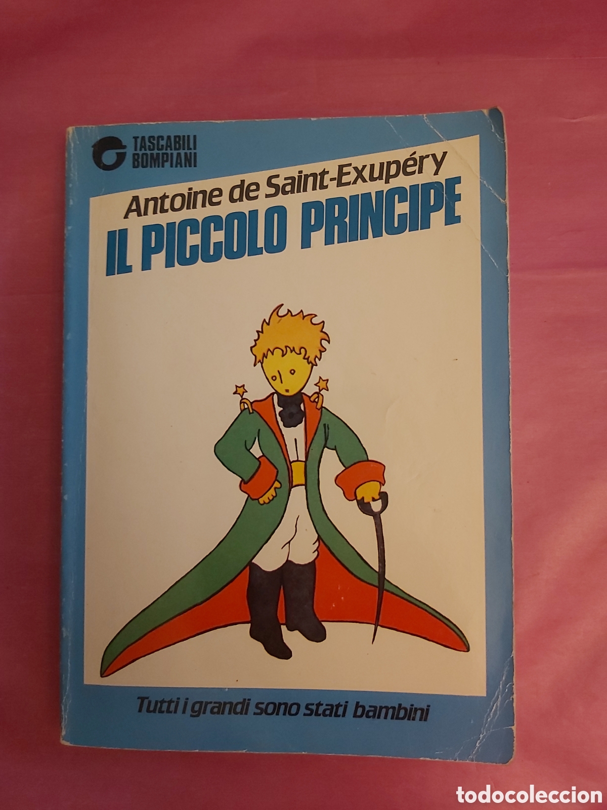 Libros de segunda mano: IL PICCOLO PRINCIPE ANTOINE DE SAINT EXUPERY TASCABILI BOMPIANI 1990 ITALIANO ISBN 8845205118