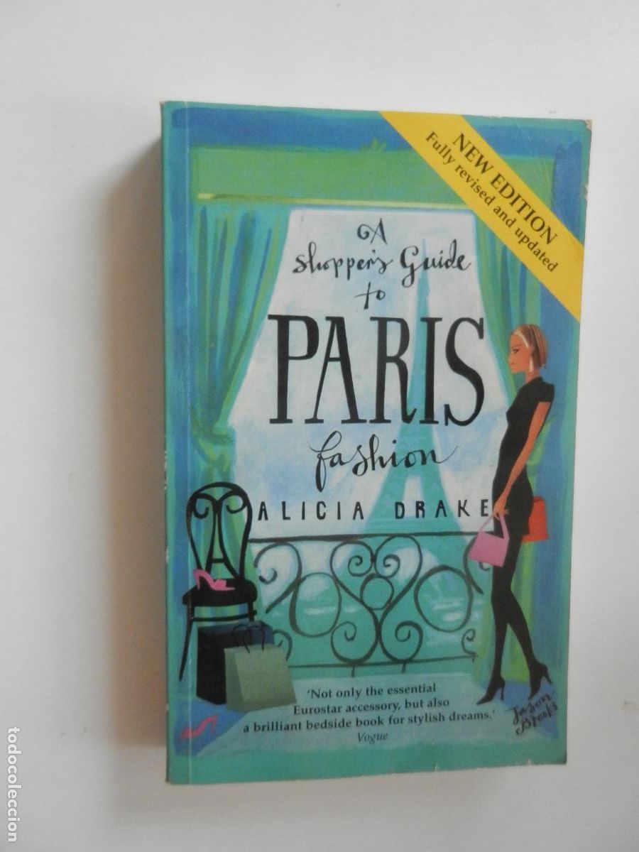 Libros de segunda mano: A SHOPPE'RS GUIDE TO PARIS FASHION - ALICIA DRAKE - METRO 2000 - EN INGLES