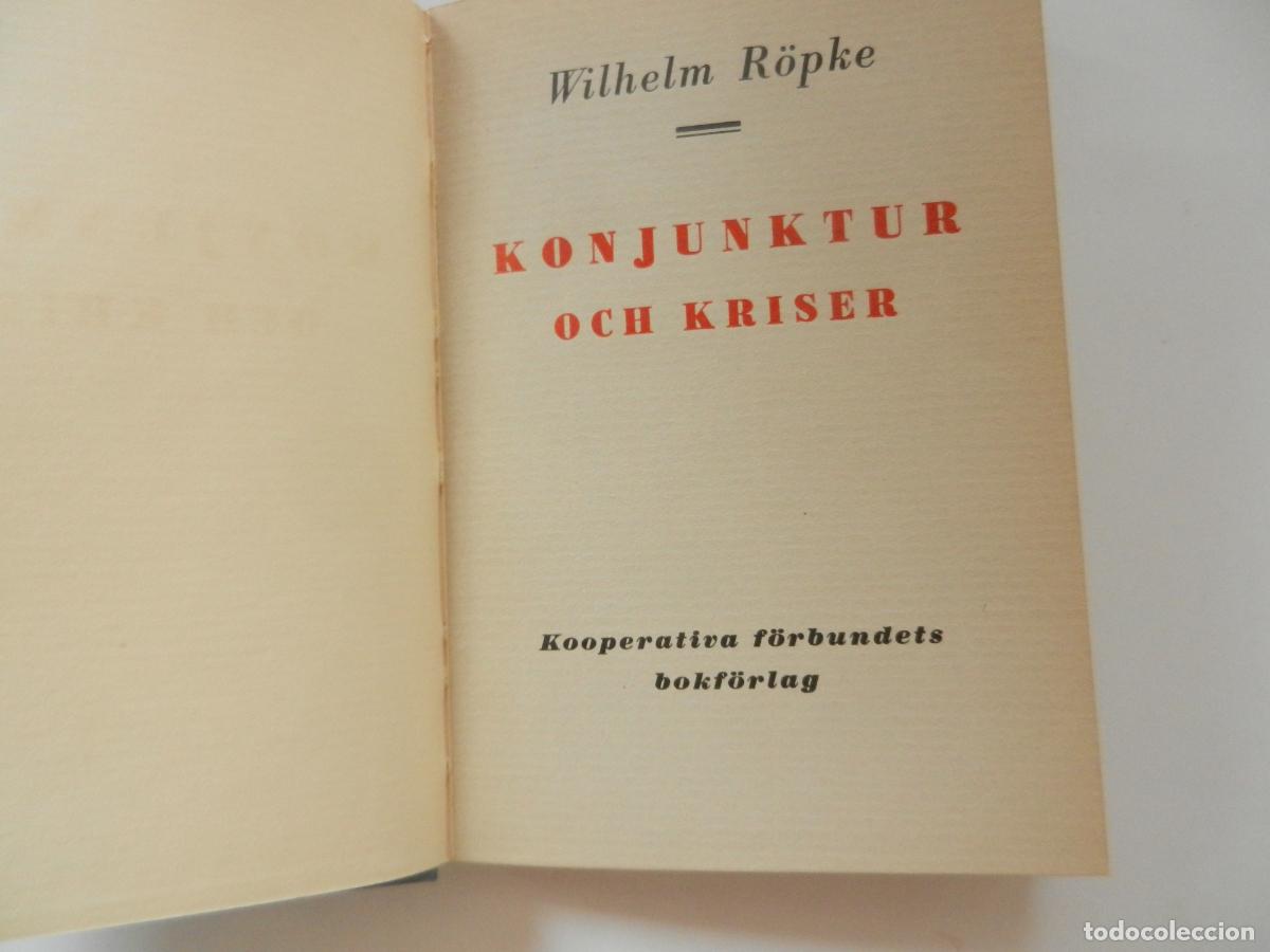 Libros de segunda mano: KONJUNKTUR OCH KRISER - WILHELM R&Ouml;PKE - 1934- Kooperativa f&ouml;rbundet.