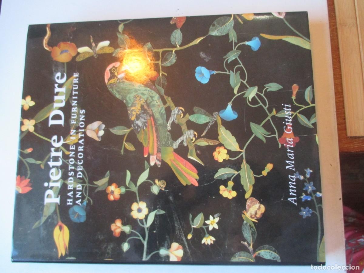 Libros de segunda mano: ANNA MARIA GIUSTI Pietre Dure hardstone in furniture and decorations (ingl&eacute;s) W42417