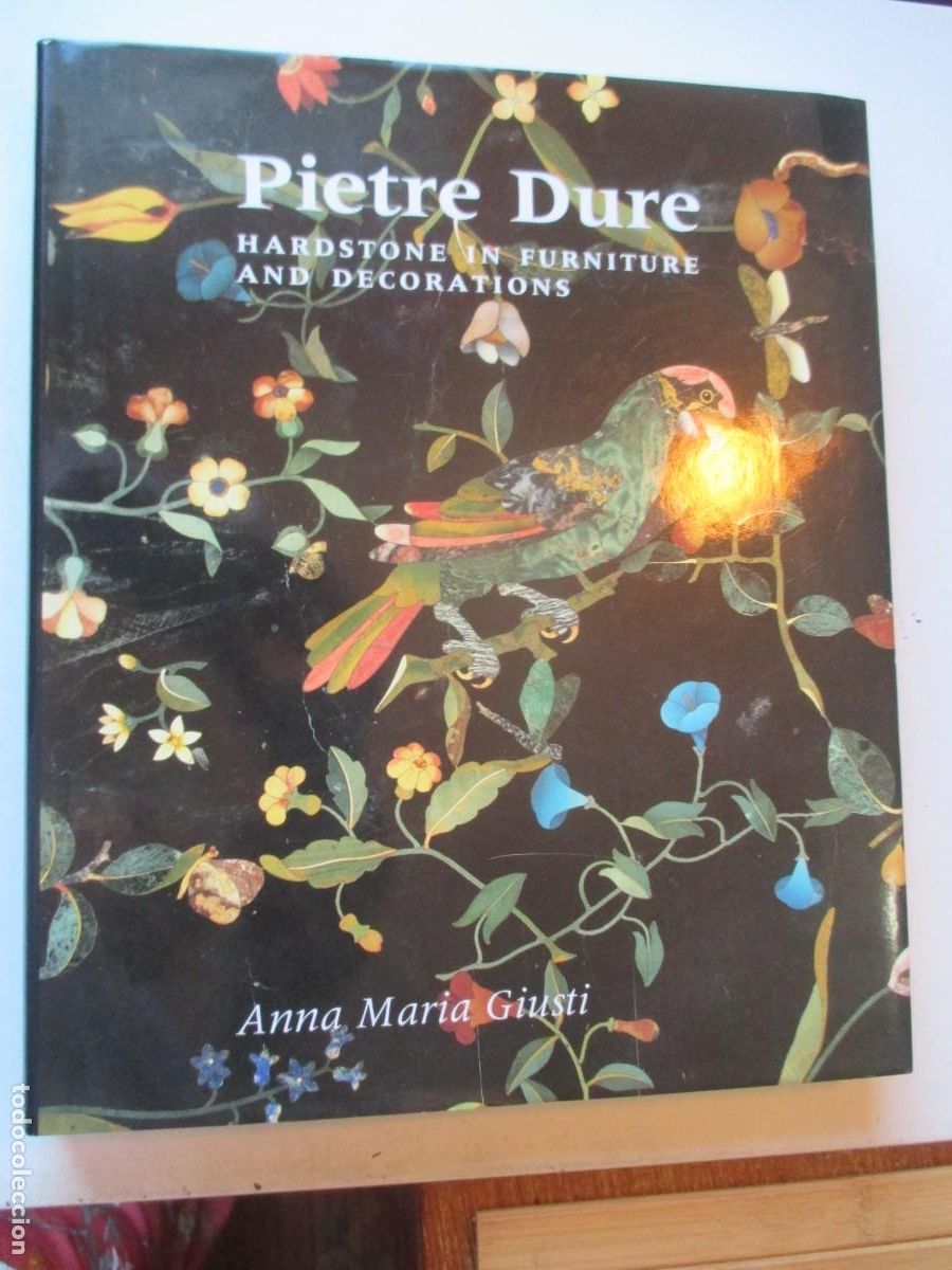 Libros de segunda mano: ANNA MARIA GIUSTI Pietre Dure hardstone in furniture and decorations (ingl&eacute;s) W42417