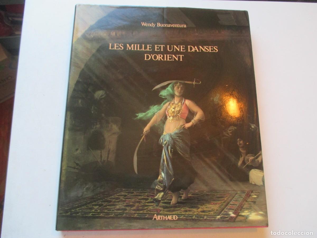 Libros de segunda mano: WENDY BUONAVENTURA Les mille et une danses d&acute;orient ( franc&eacute;s) W42426