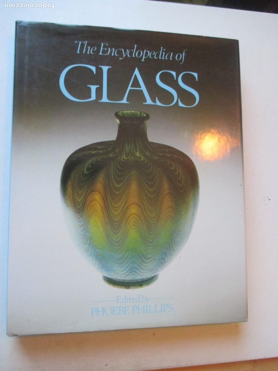 Libros de segunda mano: PHOEBE PHILLIPS The encyclopedia of glass ( ingl&eacute;s) W42429