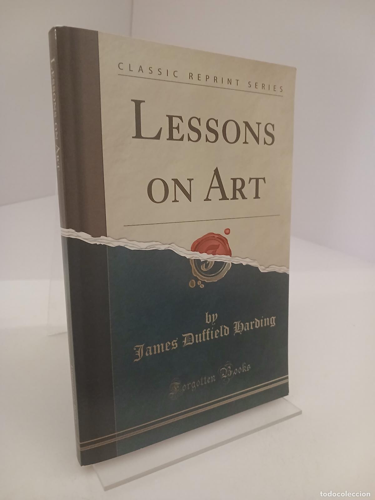 Libros de segunda mano: Lessons on Art (Classic Reprint) - James Duffield Harding