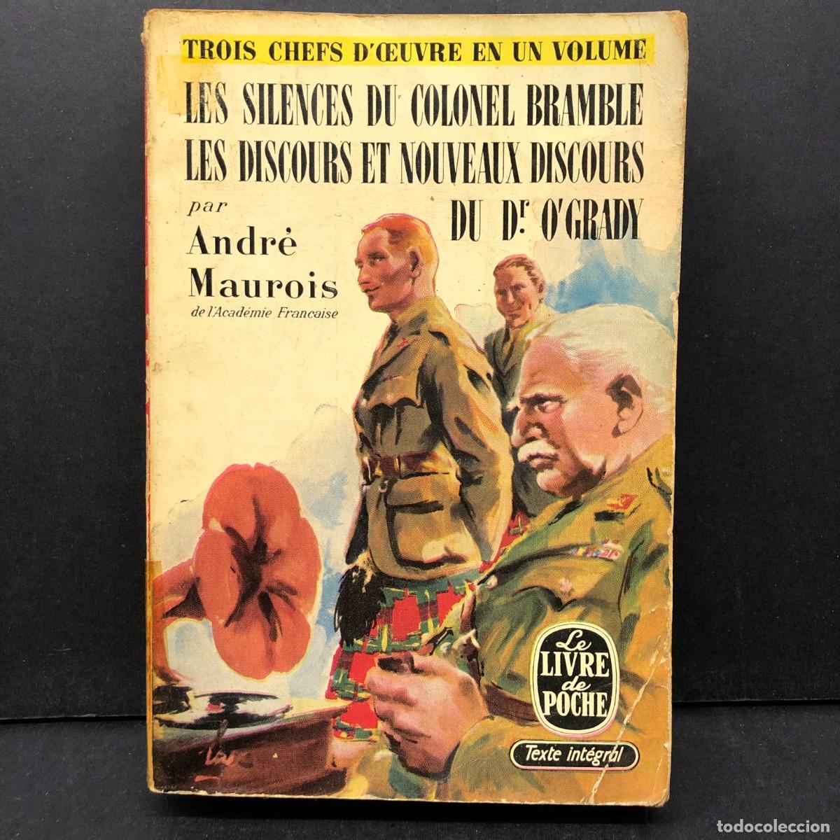Libros de segunda mano: TROIS CHEFS D'OEUVRE EN UN VOLUME - LES SILENCES DU CORONEL BRAMBLE - ANDR&Eacute; MAUROIS - POCHE / 91