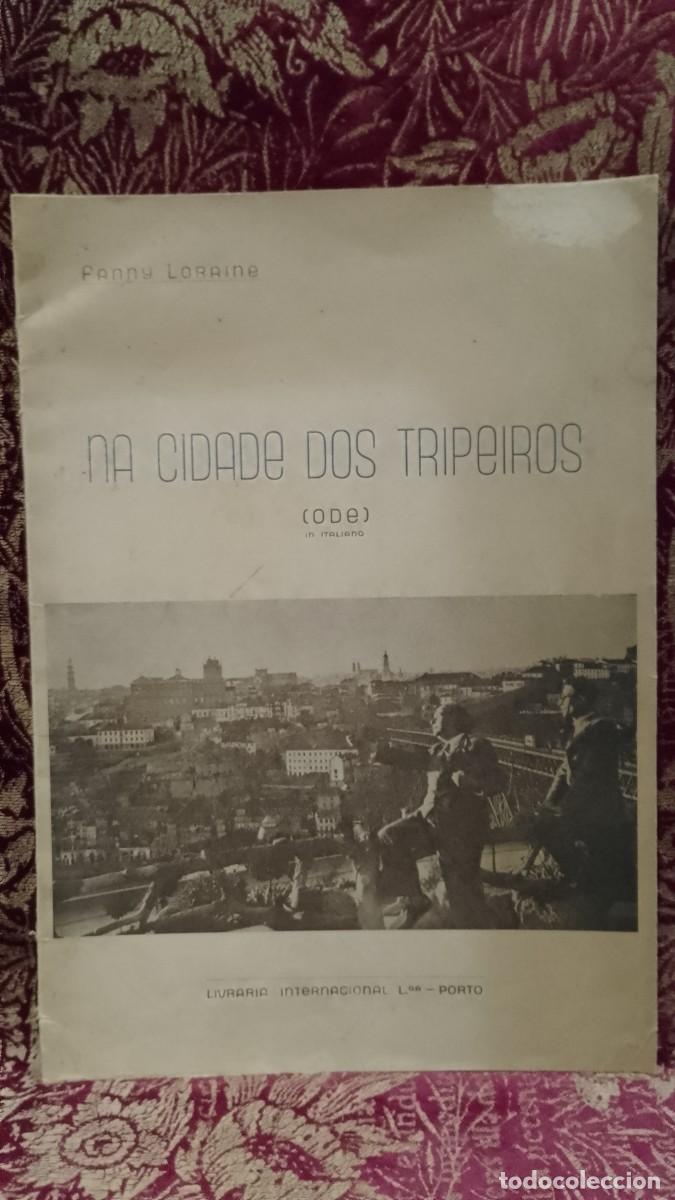 Libros de segunda mano: Na Cidade dos Tripeiros 1939 Fanny Loraine