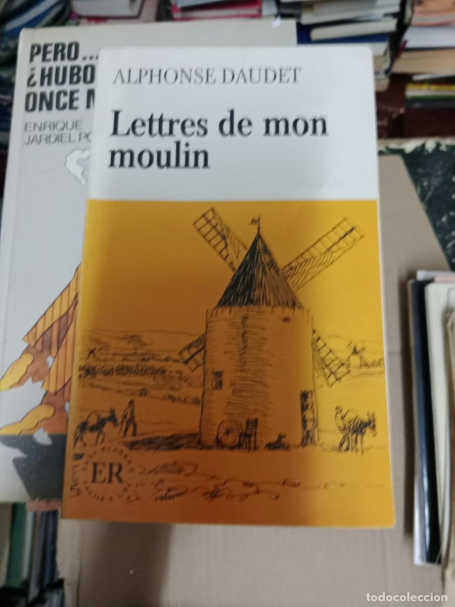 Libros de segunda mano: LETRES DE MON MOULIN ALPHONSE DAUDET LIBRO TOP-03 - Foto 1