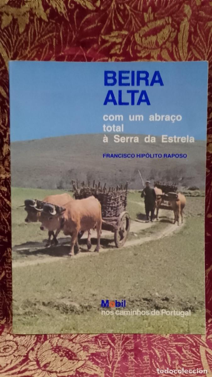 Livres d'occasion: Beira Alta - Francisco Hip&oacute;lito Raposo