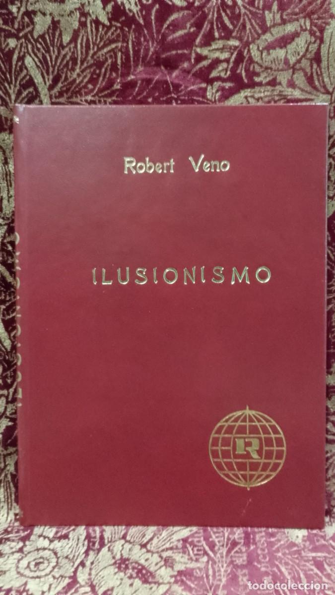 Libros de segunda mano: Ilusionismo 1977 Robert Veno