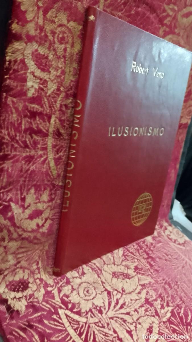 Libros de segunda mano: Ilusionismo 1977 Robert Veno - Foto 2
