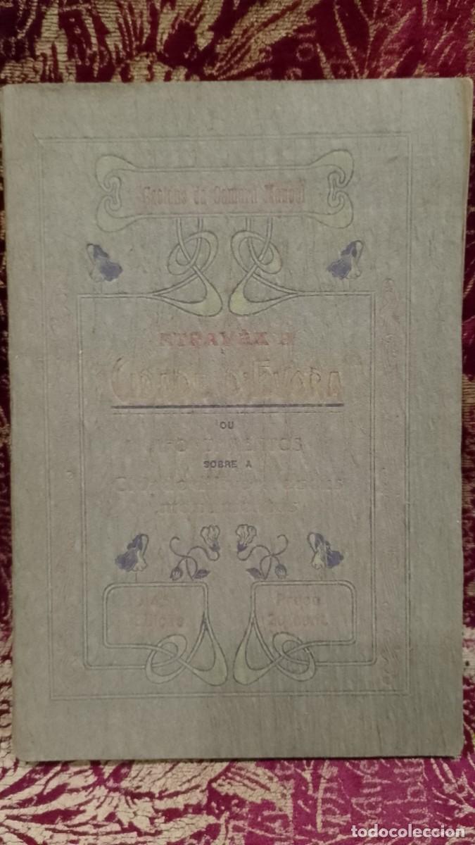 Libros de segunda mano: Atravez a Cidade de &Eacute;vora - Caetano da Camara Manoel