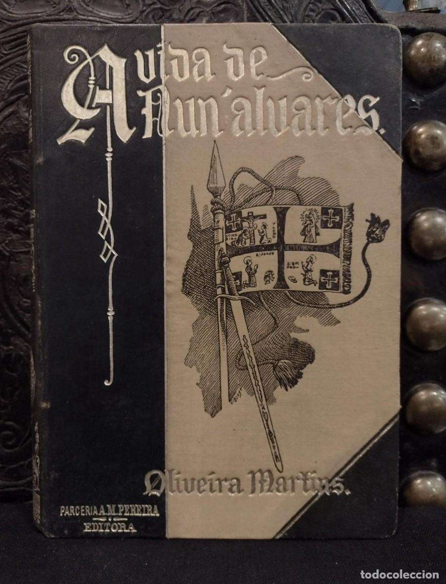 Livros em segunda m&atilde;o: A vida de Nun'Alvares - J. P. Oliveira Martins (1917)