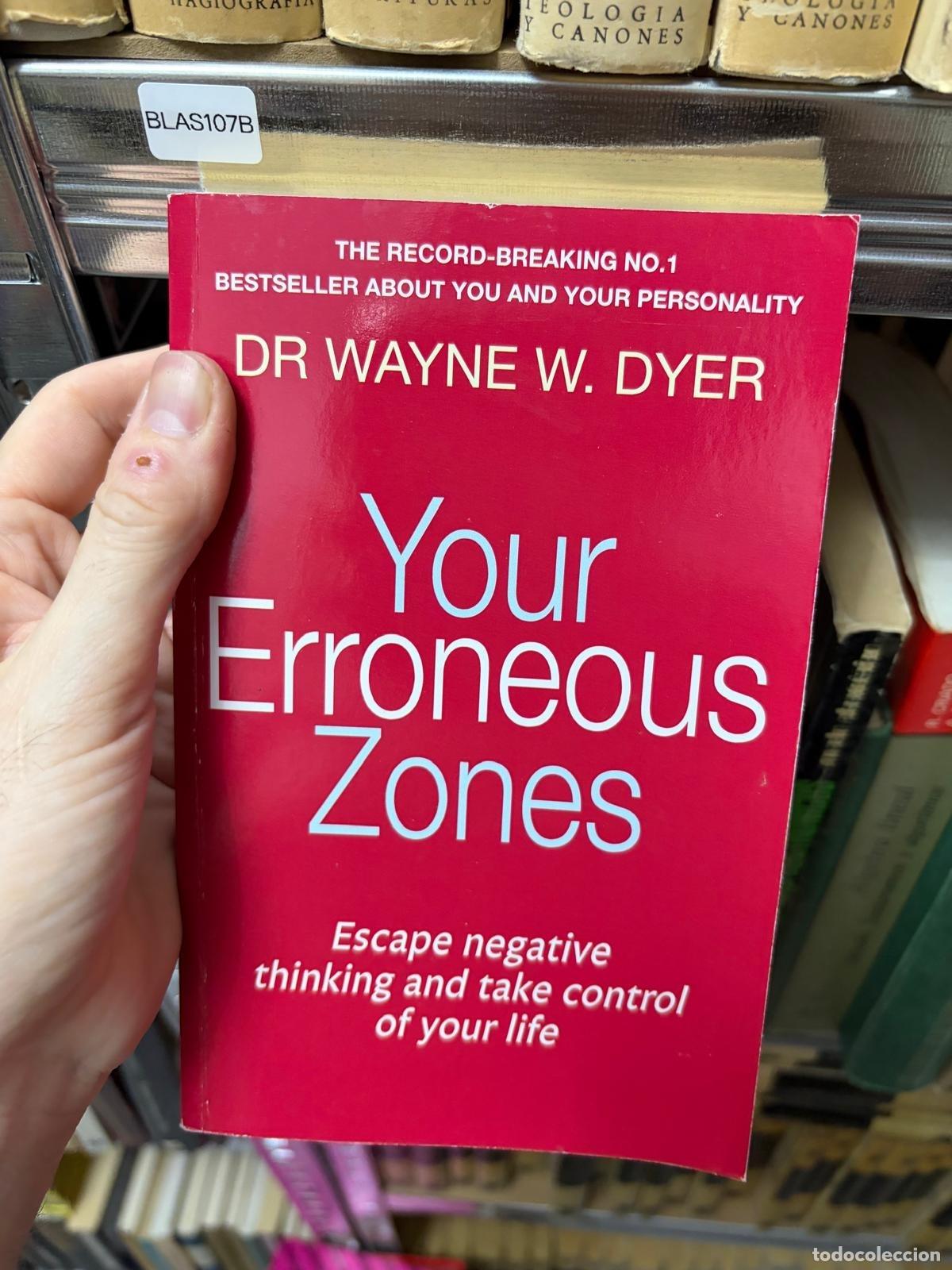 Livros em segunda m&atilde;o: BLAS107B Wayne W. Dyer Your Erroneous Zones