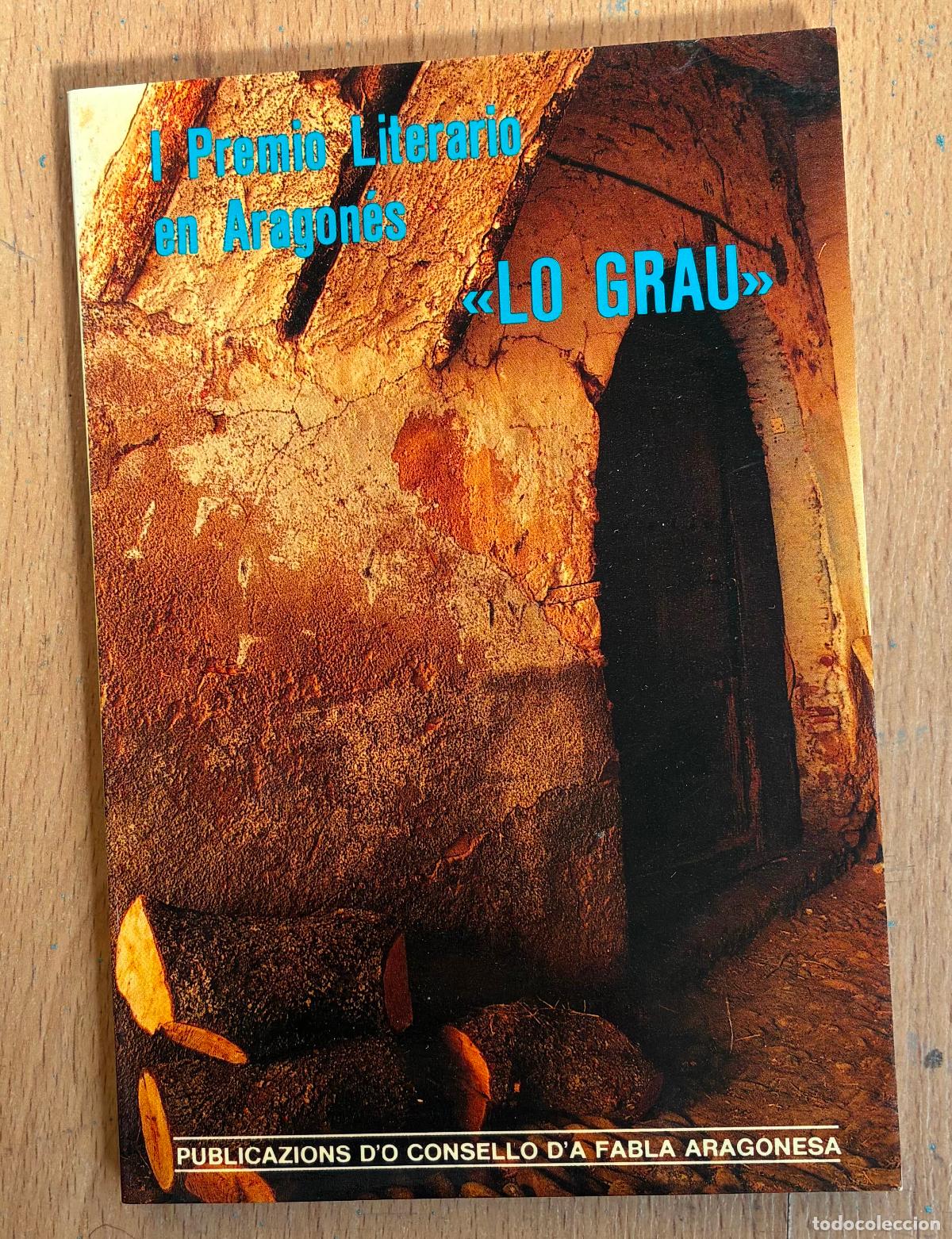Gebrauchte B&uuml;cher: LO GRAU, I Premio Literario en Aragones