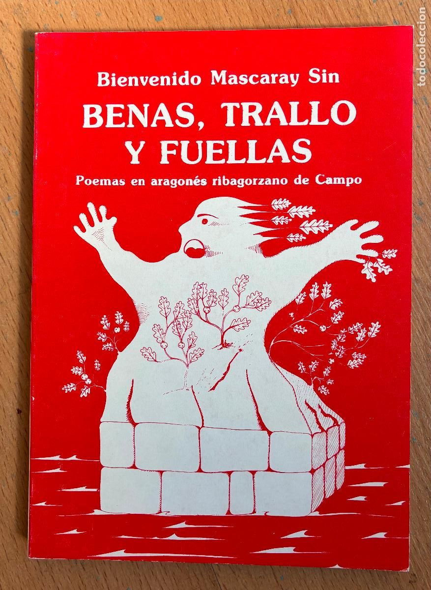 Libri di seconda mano: BENAS, TRALLO Y FUELLAS, Bienvenido Mascaray Sin, Poemas en aragones ribagorzado del campo