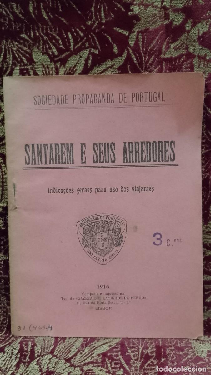 Libros de segunda mano: Santarem e seus arredores 1916 Sociedade Propaganda de Portugal