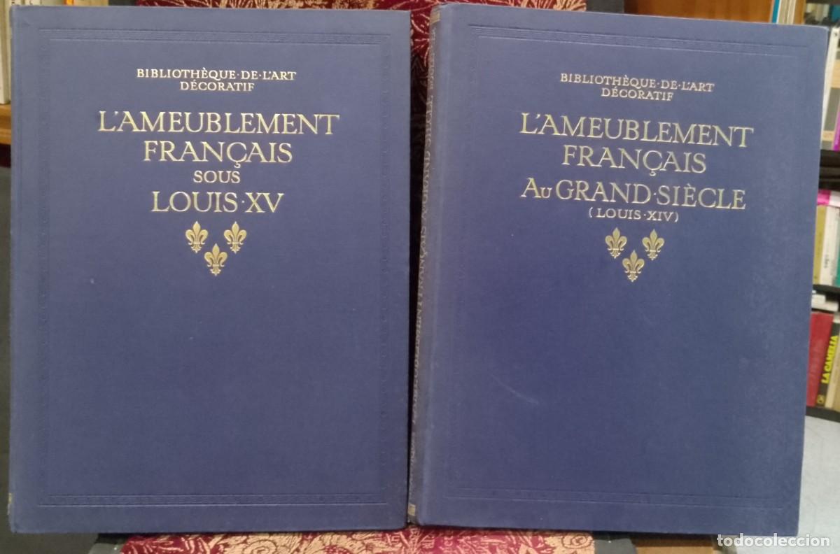 Libros de segunda mano: L&acute;Ameublement Fran&ccedil;ais au grand Si&egrave;cle 1913