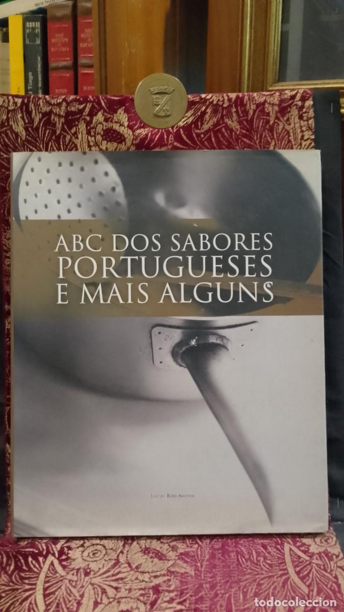 Libri di seconda mano: ABC dos Sabores Portugueses e mais alguns - Jos&eacute; de Roby Amorim