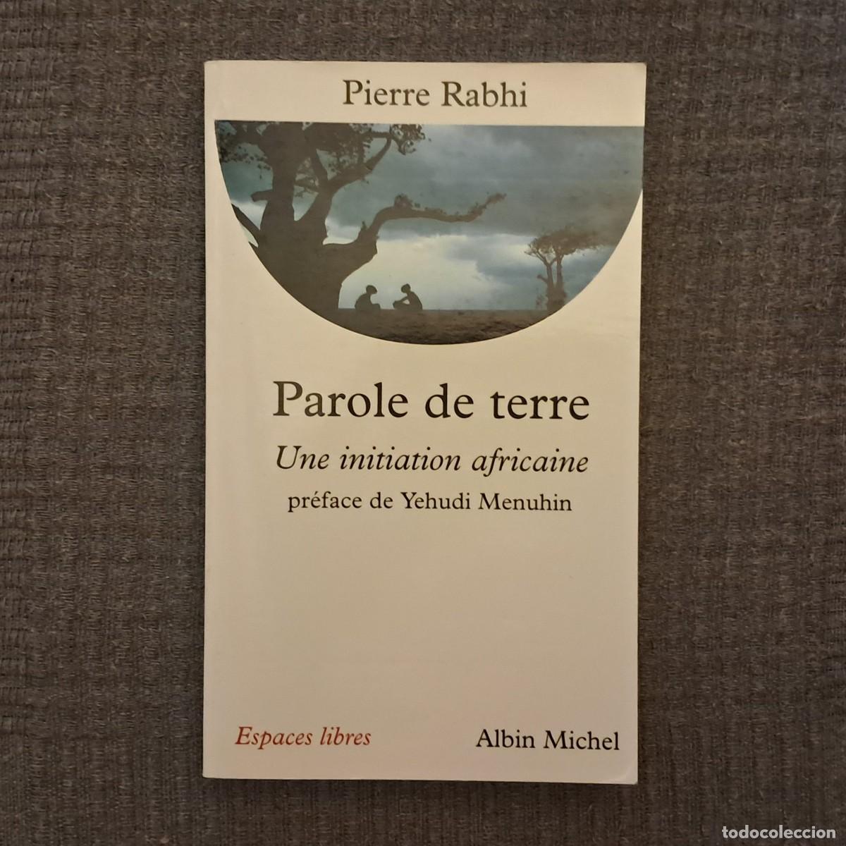 Second hand books: PAROLE DE TERRE - PIERRE RABHI