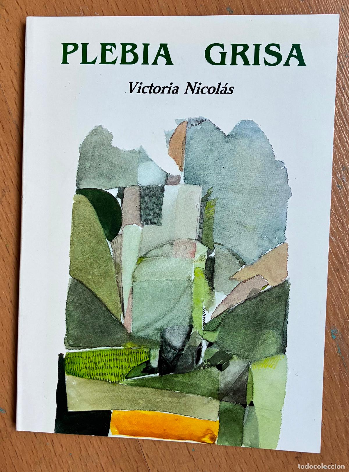 Libri di seconda mano: PLEBIA GRISA, Victoria Nicolas POESIA EN FABLA ARAGONESA