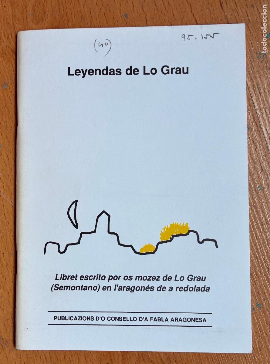 Libri di seconda mano: LEYENDAS DE GRAU, Liibret escrito por os mozez de lo grau somontano
