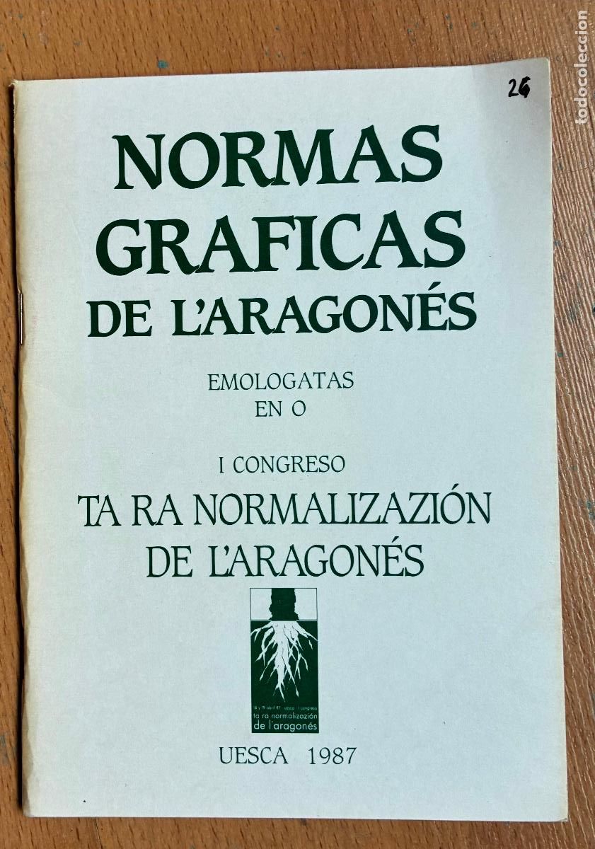 Livros em segunda m&atilde;o: NORMAS GRAFICAS DE L`ARAGONES, Emologatas en O I Congreso
