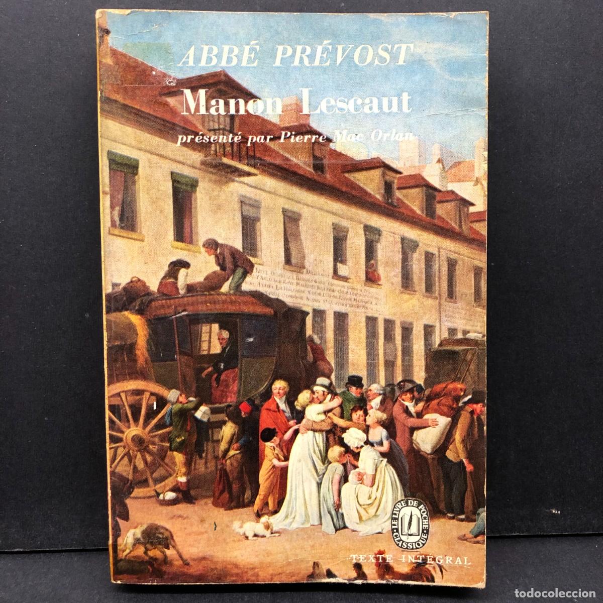 Gebrauchte B&uuml;cher: ABB&Eacute; PR&Eacute;VOST - PRES&Eacute;NT&Eacute; PAR PIERRE MAC ORLAN - LE LIVRE DE POCHE - CLASSIQUE / 880