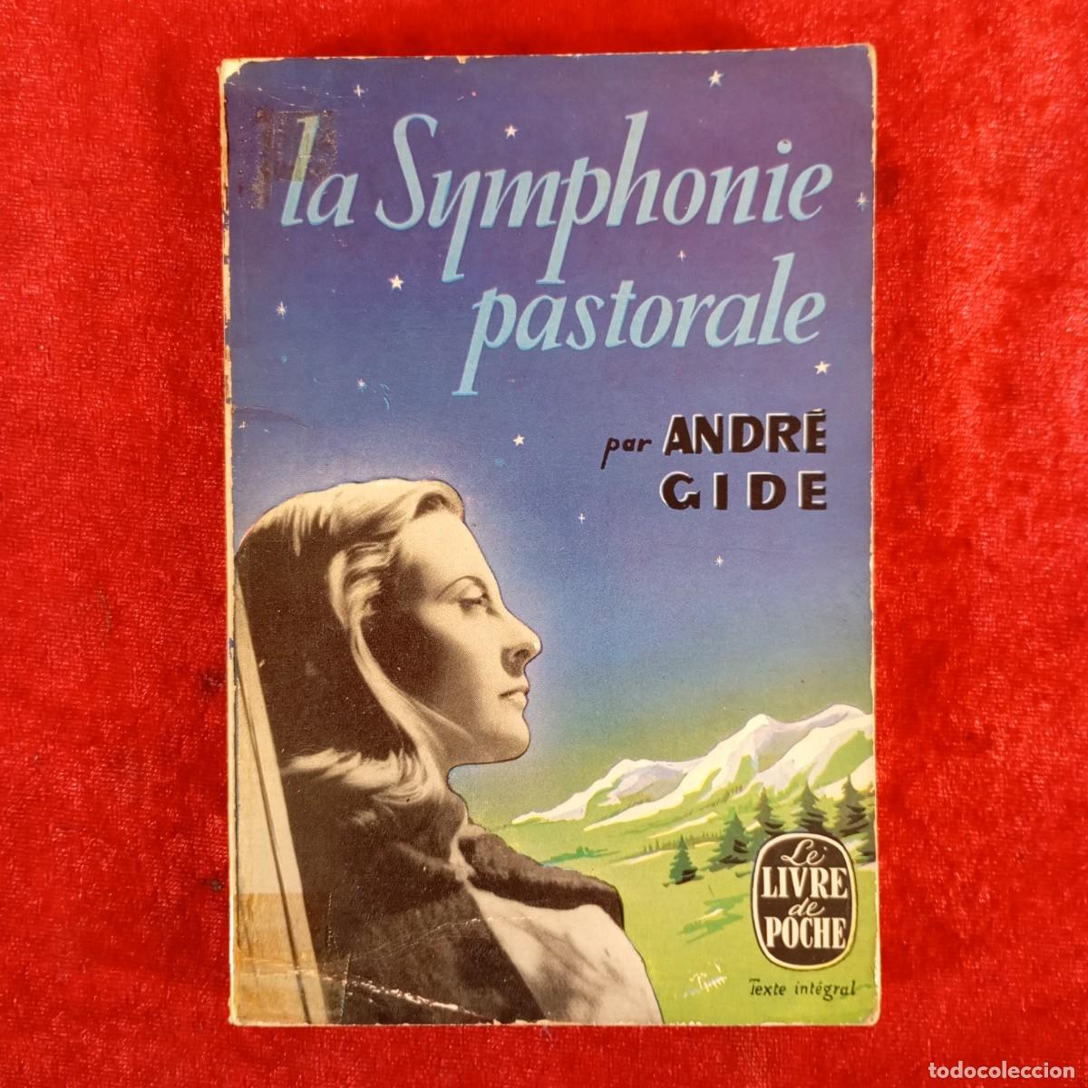 Second hand books: LA SYMPHONIE PASTORALE PAR ANDR&Eacute; GIDE - LE LIVRE DE POCHE / 945