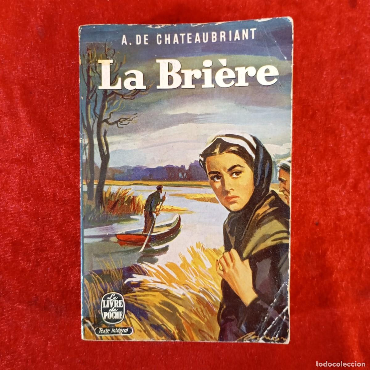 Second hand books: LA BRI&Egrave;RE - A. DE CHATEAUBRIANT - LE LIVRE DE POCHE / 955