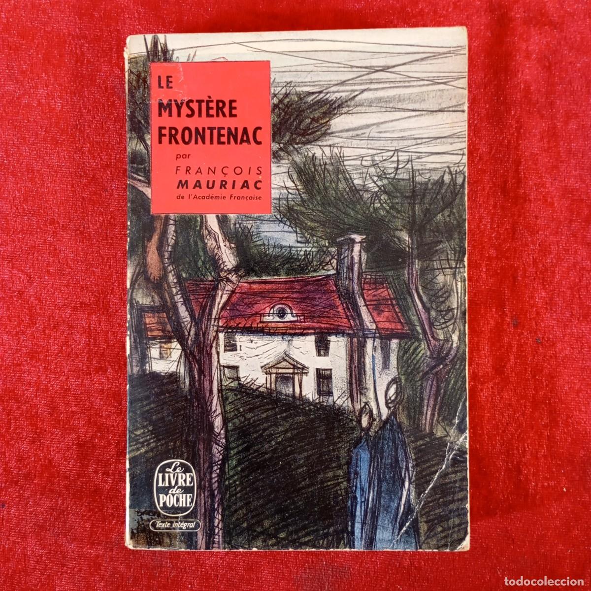 Second hand books: LE MYST&Egrave;RE FRONTENAC PAR FRAN&Ccedil;OIS MAURIAC - LE LIVRE DE POCHE / 958