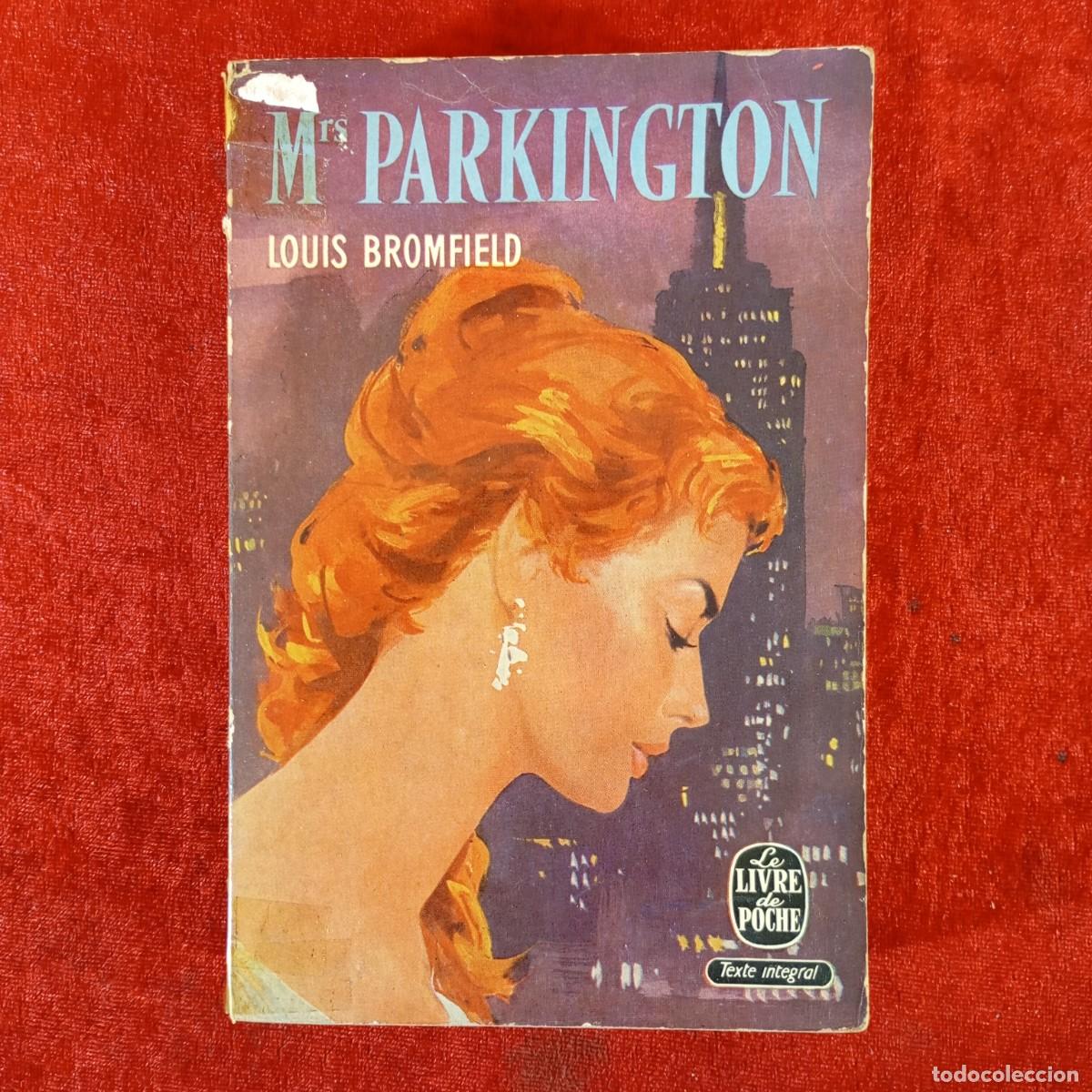 Second hand books: MRS PARKINGTON - LOUIS BROMFIELD - LE LIVRE DE POCHE / 959