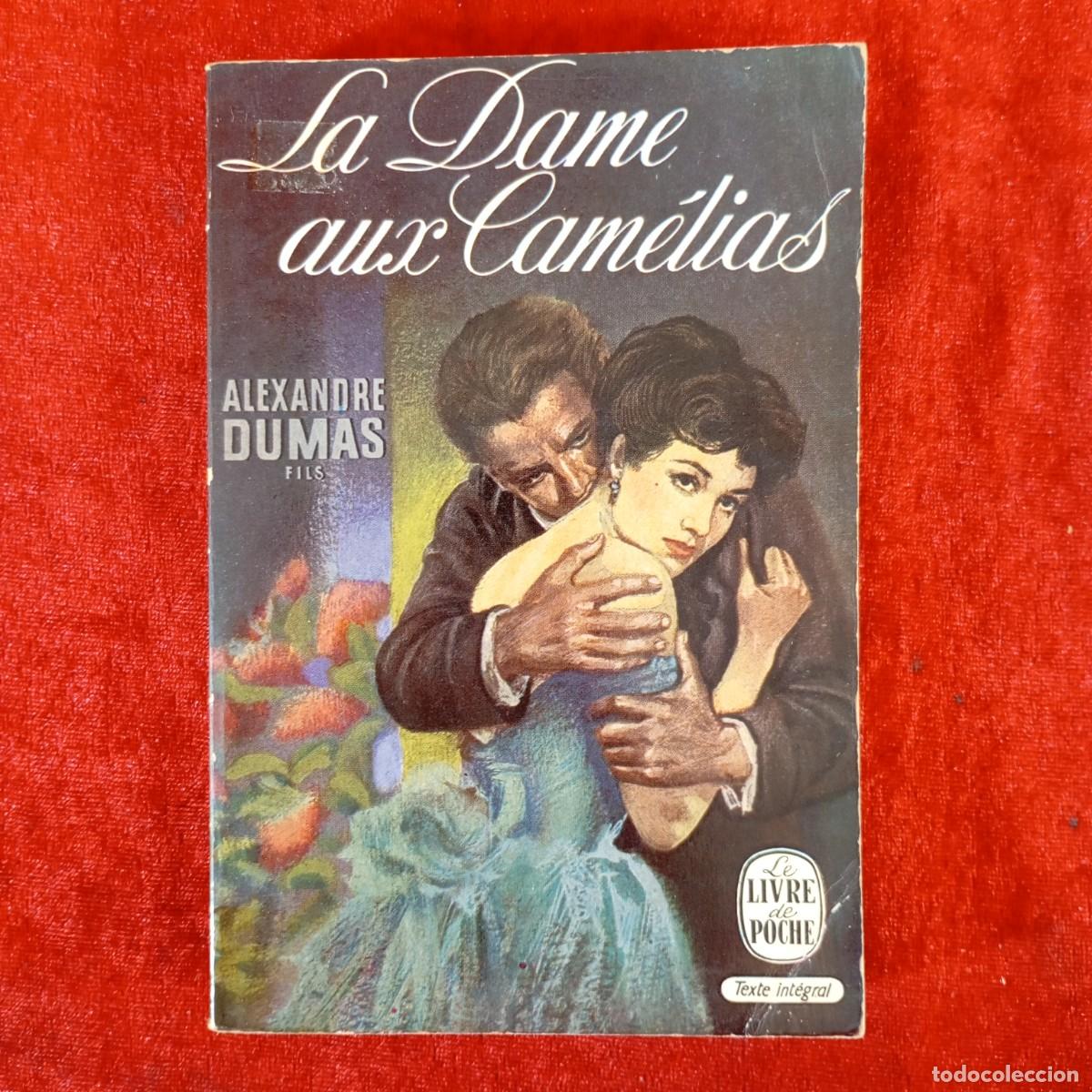 Second hand books: LA DAME AUX CAM&Eacute;LIAS - ALEXANDRE DUMAS FILS - LE LIVRE DE POCHE / 960