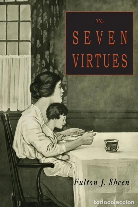 Libri di seconda mano: THE SEVEN VIRTUES &ndash; FULTON J. SHEEN &ndash; LM