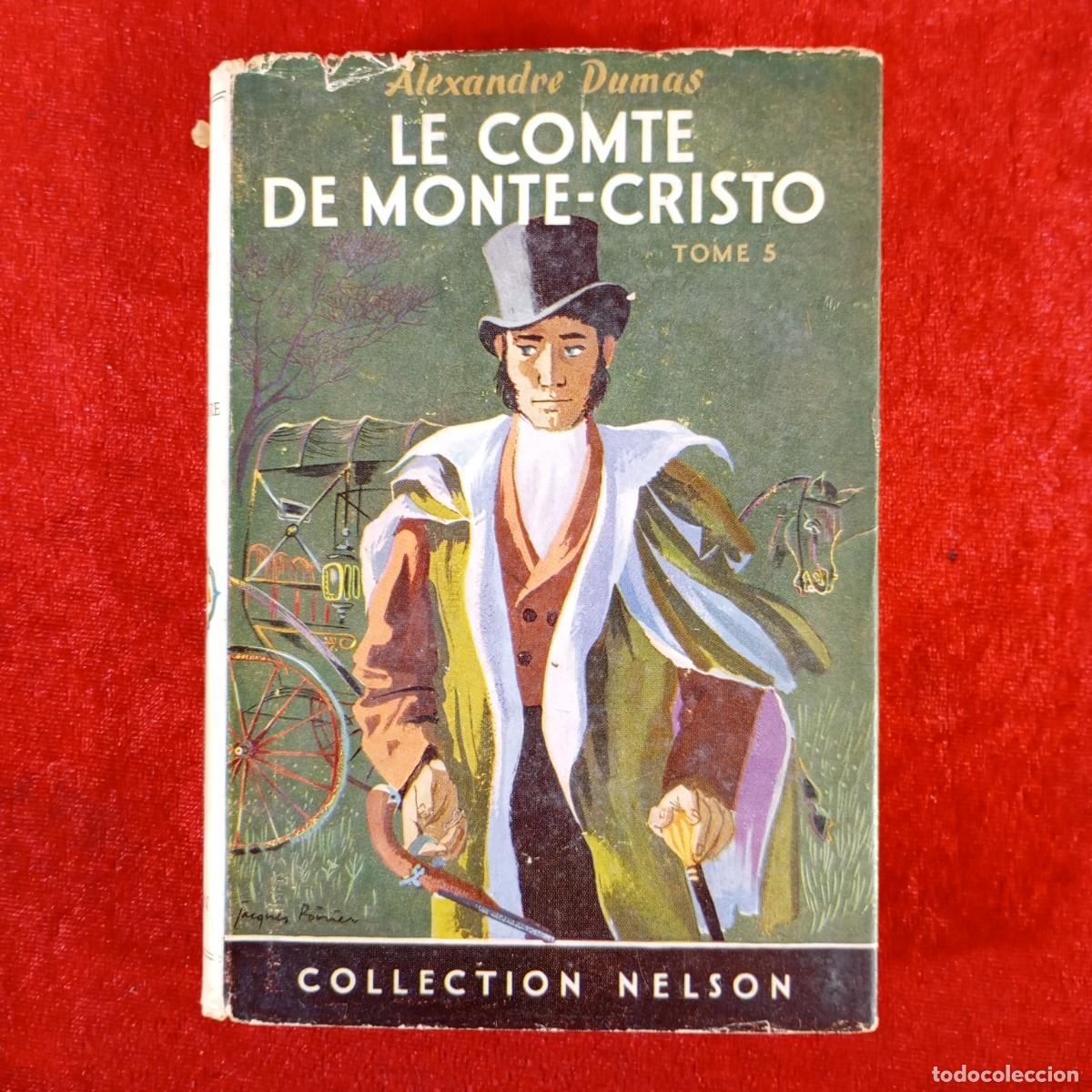 Gebrauchte B&uuml;cher: LE COMTE DE MONTE-CRISTO - ALEXANDRE DUMAS - TOME 5 - COLLECTION NELSON / 1098