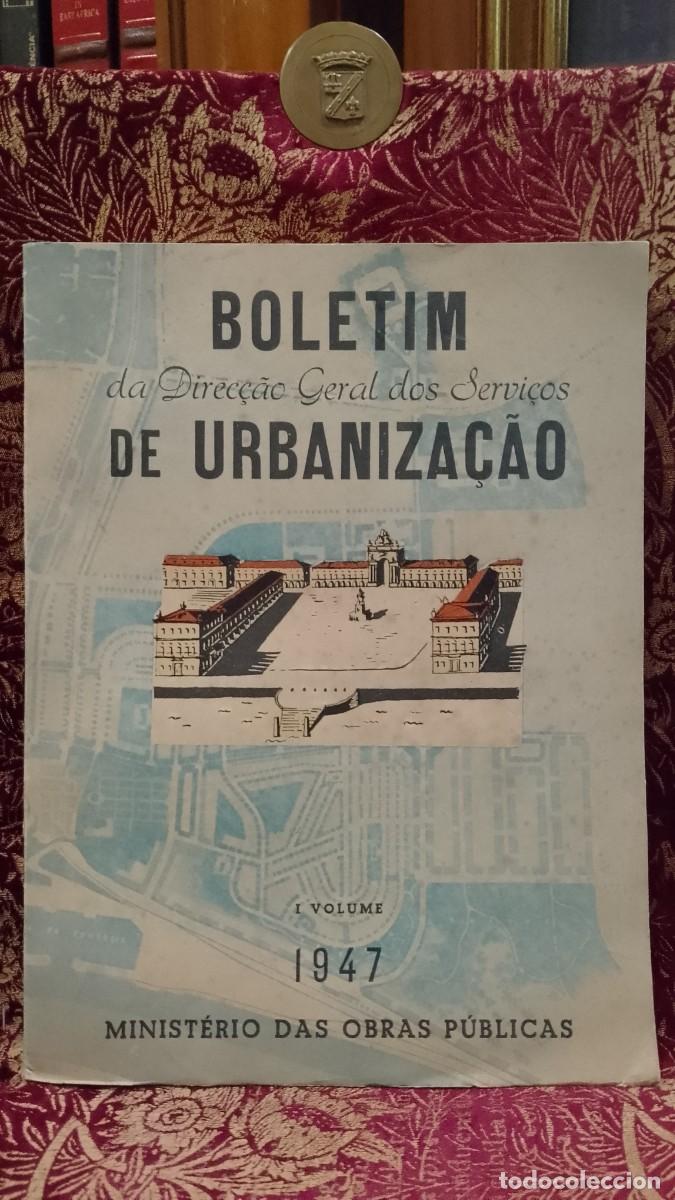 Livres d'occasion: Boletim da Direc&ccedil;&atilde;o Geral dos Servi&ccedil;os de Urbaniza&ccedil;&atilde;o 1947