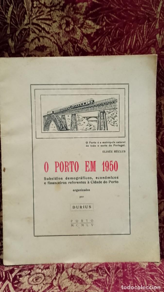 Livres d'occasion: O Porto em 1950 - Durius 1955